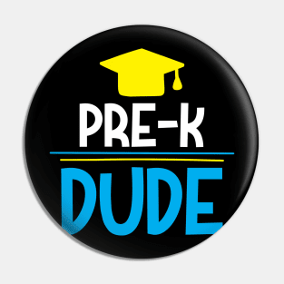 PRE-K DUDE Pin