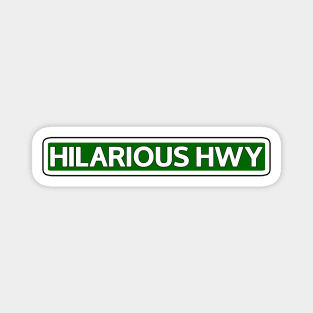 Hilarious Hwy Street Sign Magnet