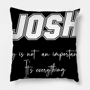 Josh Second Name, Josh Family Name, Josh Middle Name Pillow