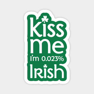 Kiss Me I'm Irish Magnet