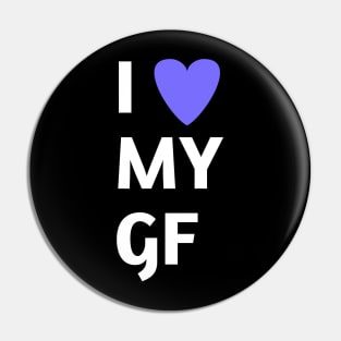 I love my gf Pin