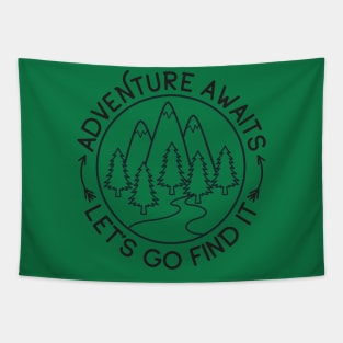 Adventure Awaits Let's Go Find It Explore Outdoors Tapestry