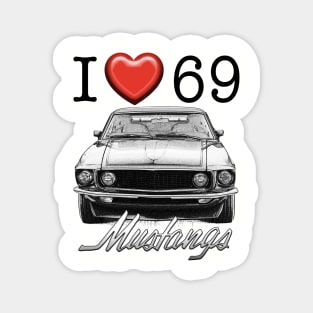 I love 69 Mustang Magnet