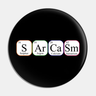 Chemistry loves sarcasm Pin