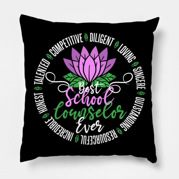 Best School Counselor Ever Pillow by TheBestHumorApparel