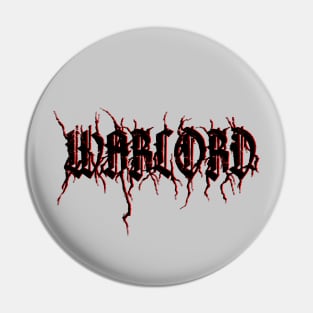 Warlord (Black) Pin