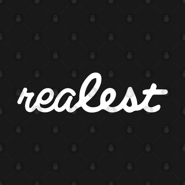 realest by BodinStreet