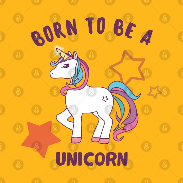 Born To be A Unicorn by BullBee