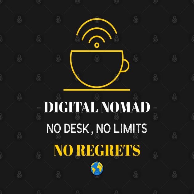 Digital Nomad No Regrets by The Global Worker