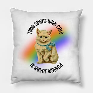 Time spent with Cats T-shirt Pillow