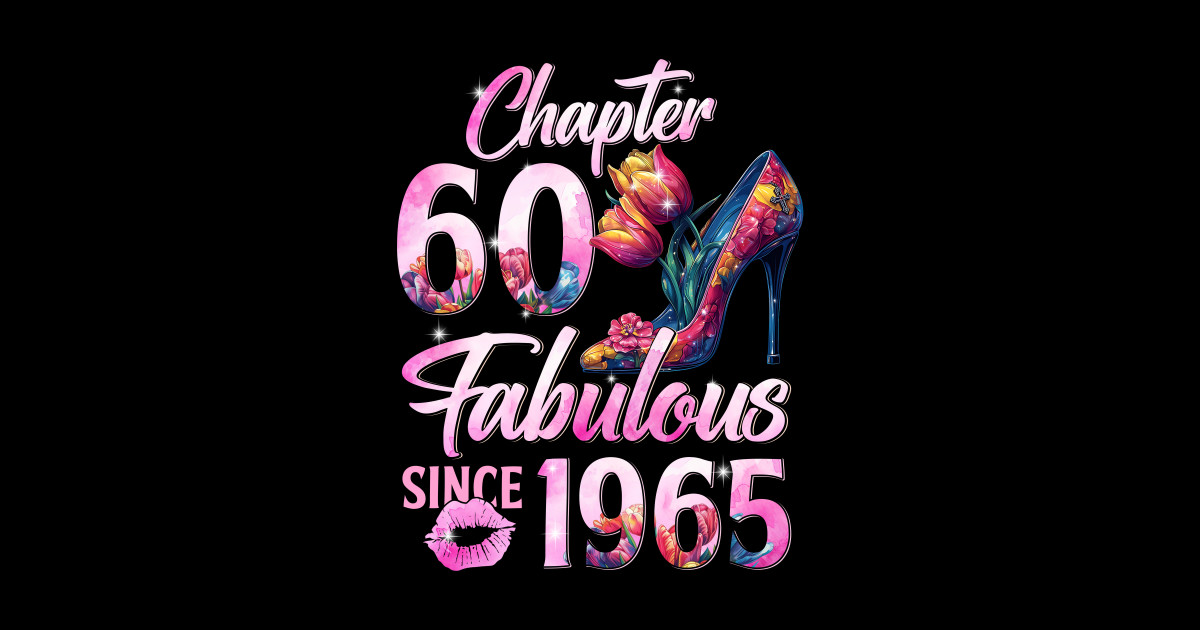 Chapter 60 EST 1965 60 Years Old Gifts 60th Birthday Queen - 60th ...