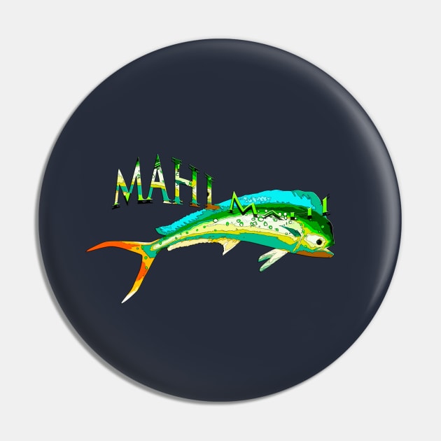 Mahi Mahi Pin by MikaelJenei