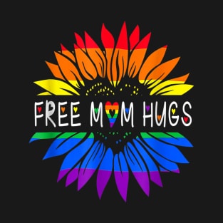 Free Mom Hugs Gay Pride LGBT Rainbow Flower Cool Gifts T-Shirt