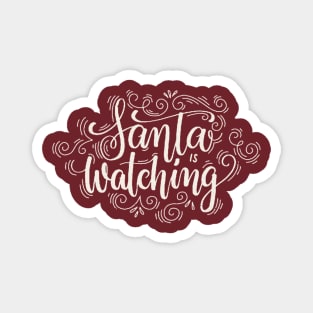 Santa is watching Magnet