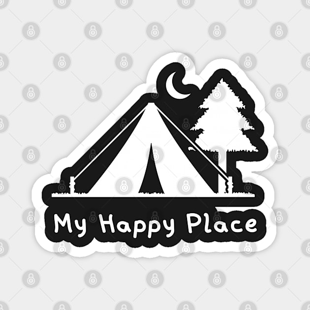 My Happy Place - Camping Magnet by Rusty-Gate98