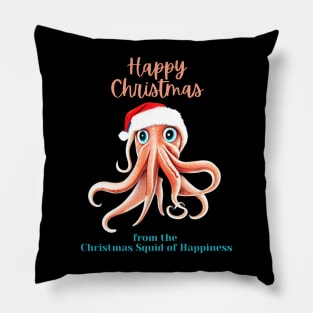 Happy Christmas from the Christmas Squid of Happiness fun T-shirt, pjama, sticker, magnet Pillow