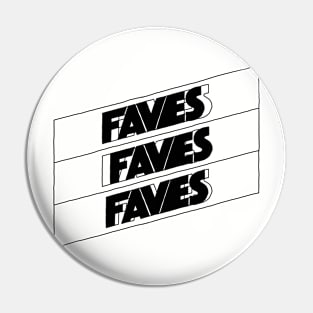 FAVES 1 Pin