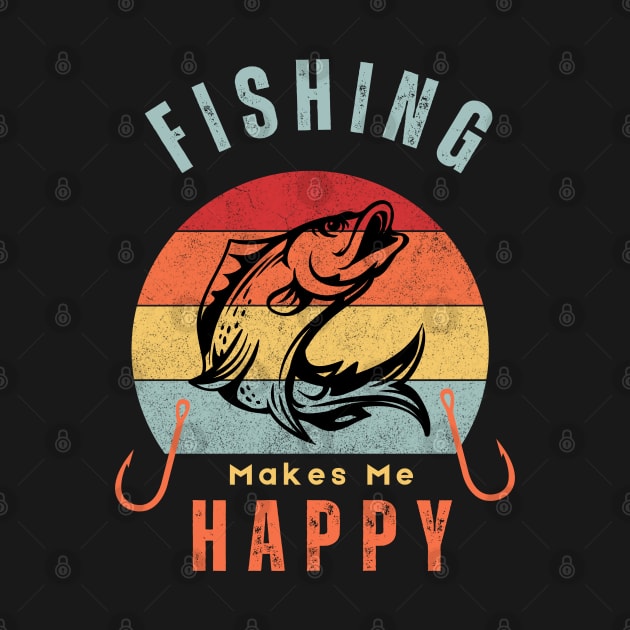 Fishing Makes Me Happy - Retro Style by Syntax Wear