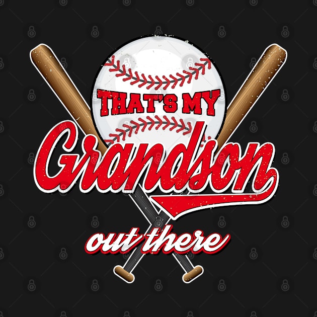 That's My Grandson Out There proud grandma baseball granny by Marcekdesign