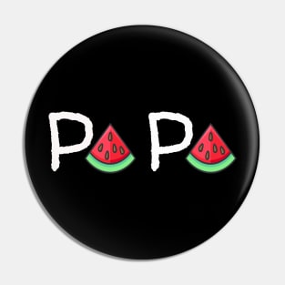 Papa tshirt funny fruit watermelon Pin