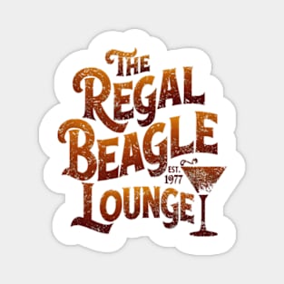 The Regal Beagle Lounge est. 1977 distressed Magnet