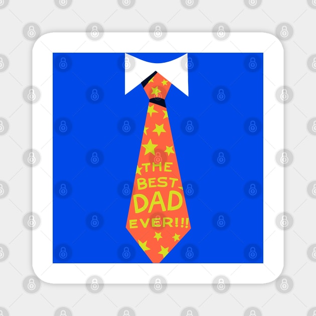 The Best Dad Ever Neck Tie Magnet by ZUCCACIYECIBO