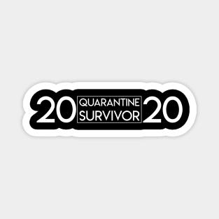 Quarantine survivor Magnet