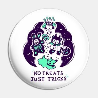 No Treats Juts Tricks! Halloween Pin