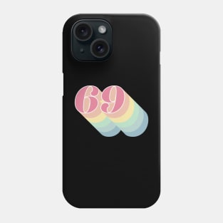 69 Phone Case