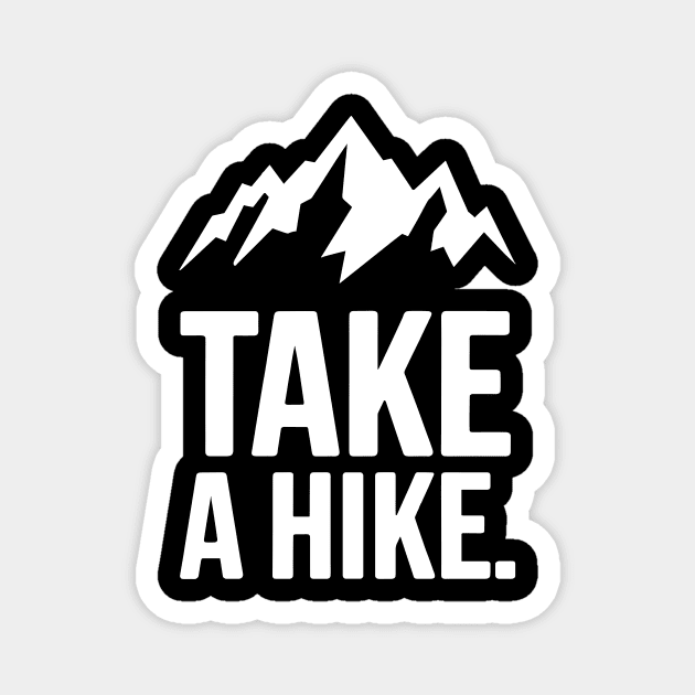 Take a Hike Minimalist Mountain Design Magnet by Designed By Marty