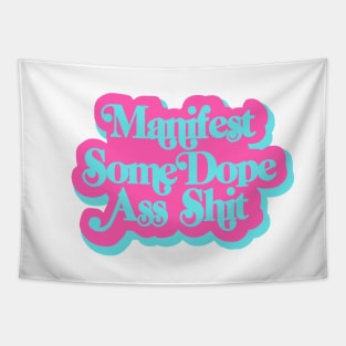 Manifest Some Dope As Stuff Tapestry