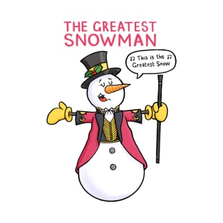 The Greatest Snowman T-Shirt