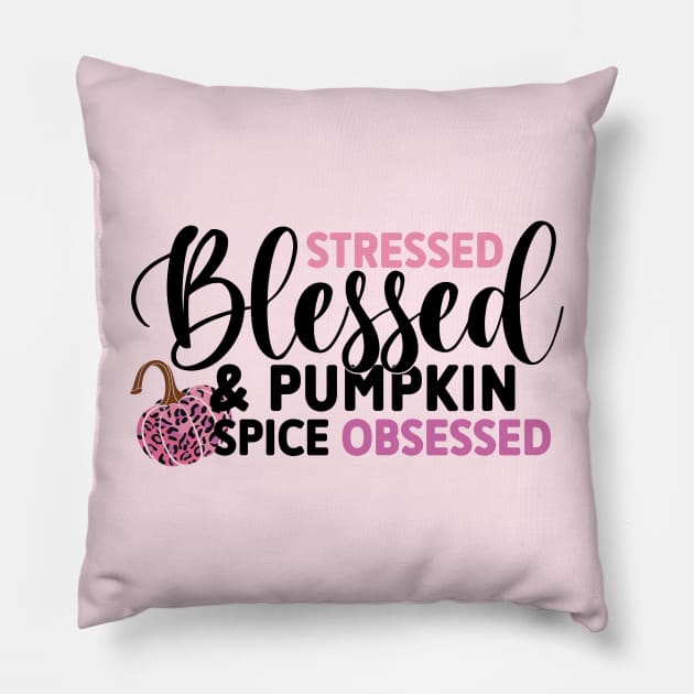 Stressed Blessed and Pumpkin Spice Obsessed, Pink Leopard Pumpkin Pillow by Just a Cute World