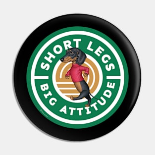 Short Legs Big Attitude Pin