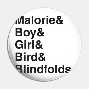 Bird Box Characters Pin