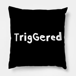 Minimal Triggered White Text Typography Pillow