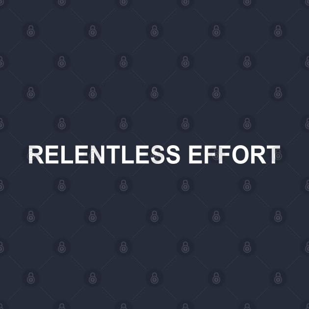 Relentless Effort | GV by GaryVeeApparel