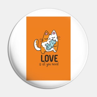 Love is All You Need Cat Quote Pin