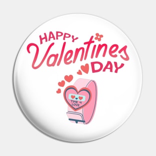 Happy Valentines Day - Time 4 Love! Pin