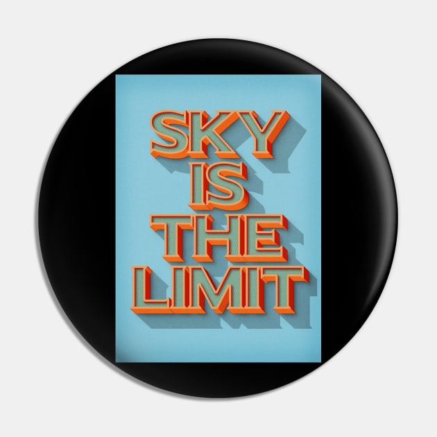 Sky is the limit Pin by Durro