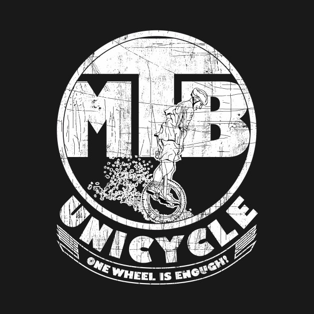 Crazy Mountain-Bike Downhill Unicycle Saying by FancyTeeDesigns