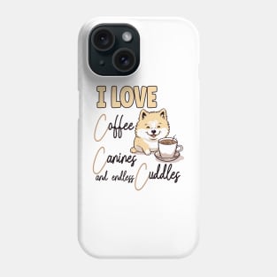 I Love Coffee Canines and Cuddles Akita Owner Funny Phone Case