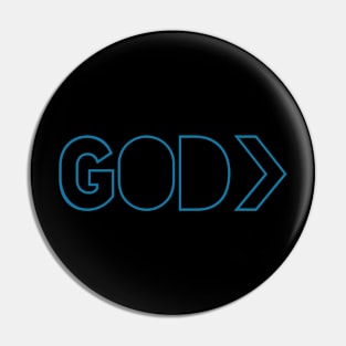 GOD>EVERYTHING (Electric Blue LOGO) Pin