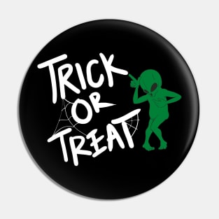 Alien Trick Or Treat Halloween Night Pin