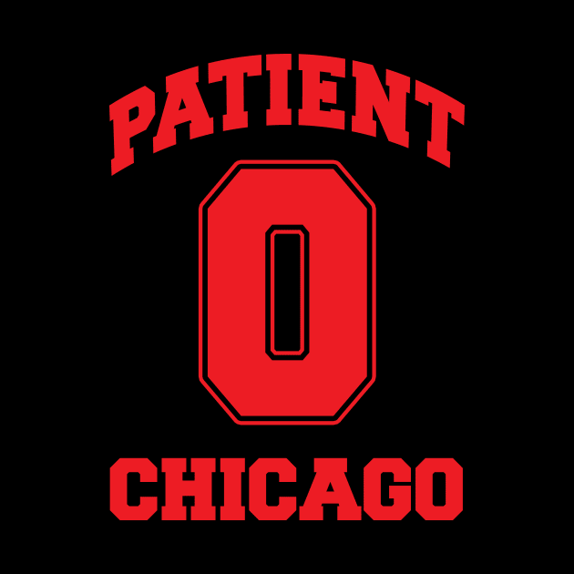 Patient Zero Zombie Chicago - Red by MotiviTees