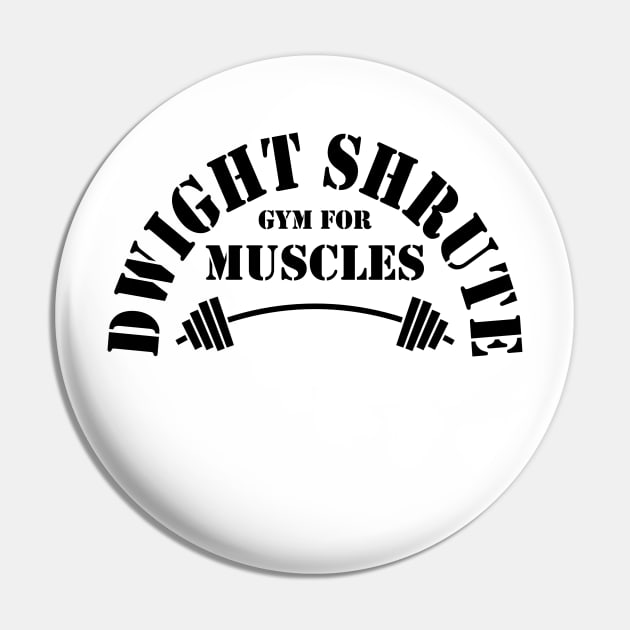 The Office Dwight Schrute Gym For Muscles Black Pin by felixbunny