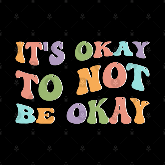 Mental Health Awareness Sunflower Its Okay To Not Be Okay by DonVector