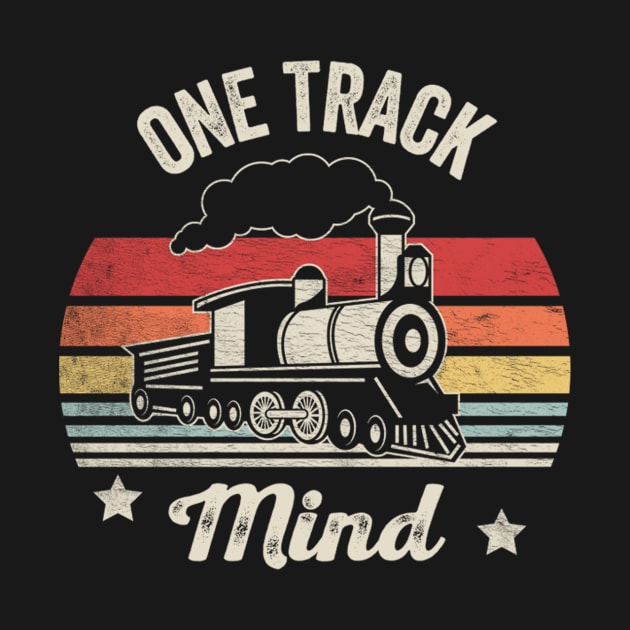 One Track Mind Funny Train Railroad Railway Train Engineer Train Fan Gift by SomeRays