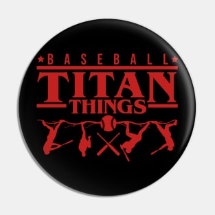 Titans Pin