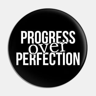 Progress Over Perfection Pin